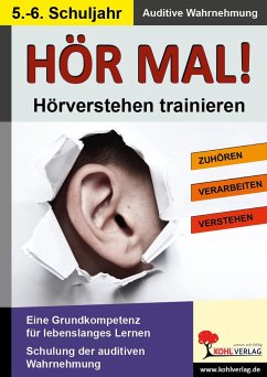 Hör mal! - Hörverstehen trainieren 5. - 6. Schuljahr