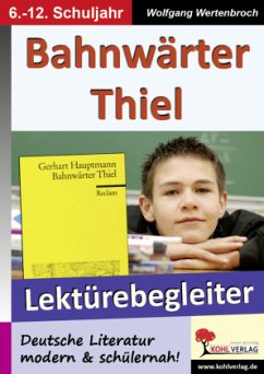 Bahnwärter Thiel - Lektürebegleiter - Wertenbroch, Wolfgang