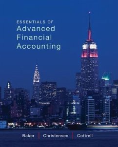 Essentials of Advanced Financial Accounting with Connect Access Card - Baker, Richard E; Christensen, Theodore E; Cottrell, David M