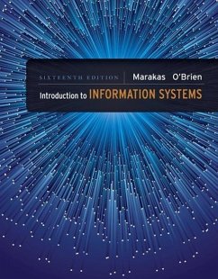 Introduction to Information Systems - Loose Leaf - Marakas, George; O'Brien, James a