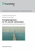 Energieprognosen im 19. und 20. Jahrhundert.