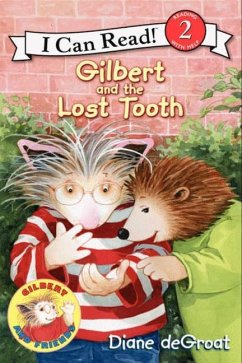 Gilbert and the Lost Tooth - De Groat, Diane