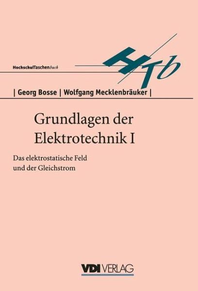 Grundlagen der Elektrotechnik I von Georg Bosse - Fachbuch - bücher.de