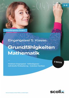 Eingangstest 5. Kl.: Grundfähigkeiten Mathematik (eBook, PDF) - Passeck, Hanna; Pöhler, Birte; Seyer, Anette