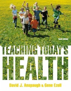 Teaching Today's Health - Anspaugh, David J. Ezell, Gene
