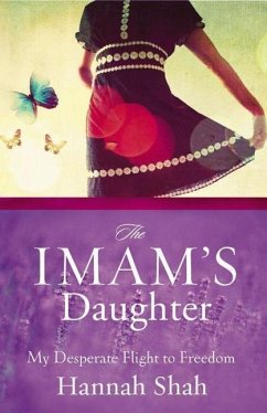 The Imam's Daughter - Shah, Hannah