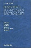 Elsevier's Economics Dictionary: In English, French, Spanish, Italian, Portuguese and German