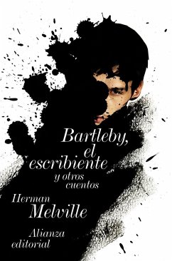 Bartleby, el escribiente : y otras historias - Melville, Herman