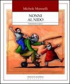 Nonni al nido. Generazioni in gioco Nonni al nido. Generazioni in gioco
