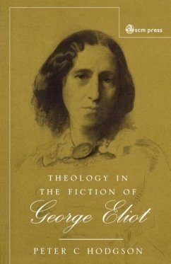 Theology in the Fiction of George Eliot