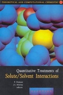 Quantitative Treatments of Solute/Solvent Interactions - Politzer, P. / Murray, J.S. (eds.)