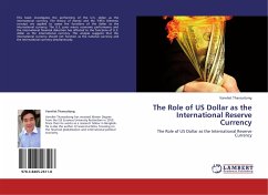 The Role of US Dollar as the International Reserve Currency