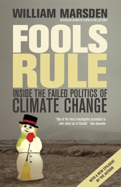 Fools Rule: Inside the Failed Politics of Climate Change - Marsden, William