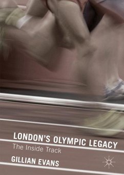 London's Olympic Legacy - Evans, Gillian