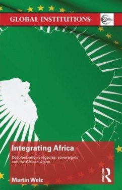 Integrating Africa - Welz, Martin
