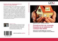 Construcción de vivienda basada en el sistema de calidad ISO-9000 - Cruz Ibarra, Edgardo;Hernández, Juan Bosco