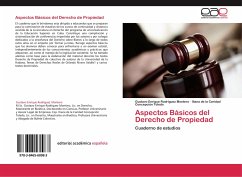 Aspectos Básicos del Derecho de Propiedad - Rodríguez Montero, Gustavo Enrique;Toledo, Iliana de la Caridad Concepción
