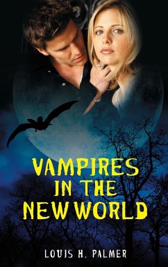 Vampires in the New World - Palmer, Louis