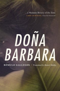 Doña Barbara - Gallegos, Rómulo