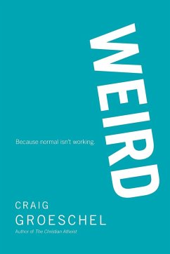 WEIRD Softcover - Groeschel, Craig