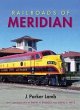 Railroads of Meridian - Bild 1