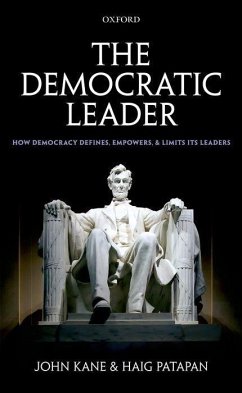 The Democratic Leader - Kane, John; Patapan, Haig