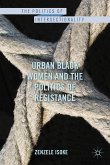 Urban Black Women and the Politics of Resistance