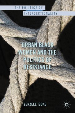 Urban Black Women and the Politics of Resistance - Isoke, Z.