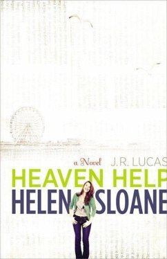Heaven Help Helen Sloane - Lucas, Jeff