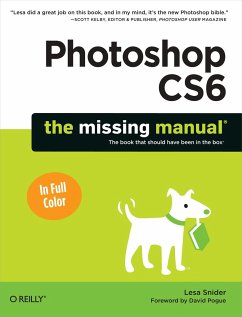 Photoshop Cs6: The Missing Manual - Snider, Lesa