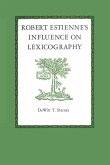 Robert Estienne's Influence on Lexicography Robert Estienne's Influence on Lexicography