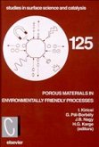 Porous Materials in Environmentally Friendly Processes