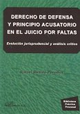 Derecho de defensa y principio acusatorio en el juicio de faltas