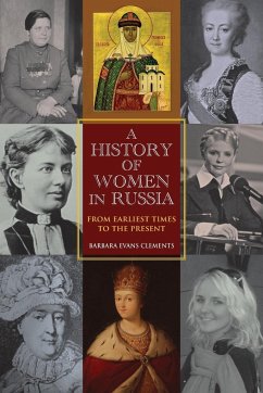A History of Women in Russia - Clements, Barbara Evans