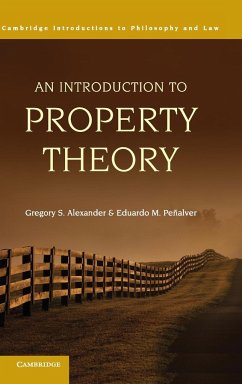 An Introduction to Property Theory - Alexander, Gregory S.; Peñalver, Eduardo M.