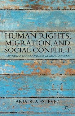 Human Rights, Migration, and Social Conflict - Estévez, Ariadna