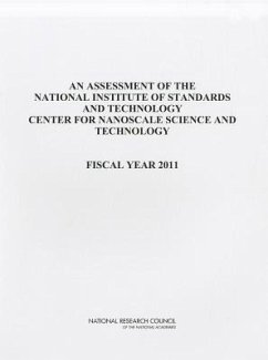 An Assessment of the National Institute of Standards and Technology Center for Nanoscale Science and Technology - National Research Council; Division on Engineering and Physical Sciences; Laboratory Assessments Board; Panel on Nanoscale Science and Technology