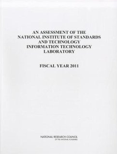 An Assessment of the National Institute of Standards and Technology Information Technology Laboratory - National Research Council; Division on Engineering and Physical Sciences; Laboratory Assessments Board; Panel on Information Technology