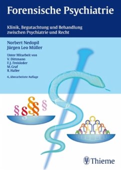 Forensische Psychiatrie - Nedopil, Norbert; Müller, Jürgen L.