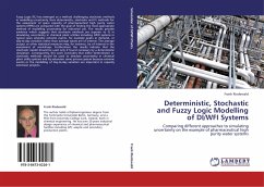 Deterministic, Stochastic and Fuzzy Logic Modelling of DI/WFI Systems