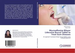 Mucoadhesive Bilayer Lidocaine Buccal Tablet to Treat Gum Diseases - Sharmin, Nahid;Jalil, Reza-ul