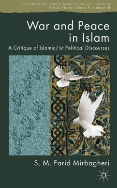 War and Peace in Islam - Mirbagheri, SM Farid