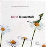 Berta la lucertola Berta la lucertola