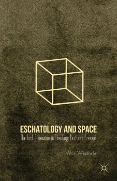 Eschatology and Space - Westhelle, V.