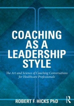 Coaching as a Leadership Style - Hicks, Robert F