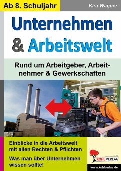 Unternehmen & ArbeitsweltRund um Unternehmen, Arbeitnehmer & Gewerkschaften - Wagner, Kira