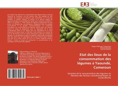 Etat des lieux de la consommation des légumes à Yaoundé, Cameroun - Pakeujou Tchientche, Régine;Batchep, Rosine;Essiane, Yannick