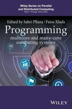 Programming Multicore and Many-Core Computing Systems - Pllana, Sabri; Xhafa, Fatos