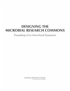 Designing the Microbial Research Commons - National Research Council; Policy And Global Affairs; Board on Research Data and Information