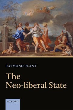 The Neo-Liberal State - Plant, Raymond